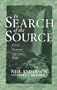 In Search of the Source (In Search of the Source: A First Encounter with God's Word)