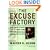The Excuse Factory