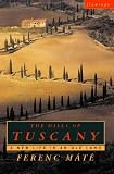  : The Hills of Tuscany: A New Home in an Old Land