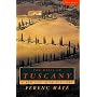 The Hills of Tuscany: A New Home in an Old Land