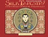 The Silk Tapestry (Songs of Our Ancestors) (Vol 2)