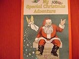 My special Christmas adventure