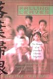 Falling Leaves: The True Story of an Unwanted Chinese Daughter