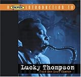 A Proper Introduction to Lucky Thompson: Just One More Chance