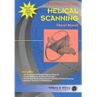 Understanding Helical Scanning: the Science of Review by Cheryl A. Blanck