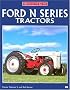 Ford N Series Tractors (Farm Tractor Color History)