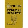The Secrets of the Federal Reserve by Eustace Mullins