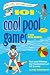 101 COOL POOL GAMES FOR CHILDREN