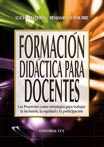 Formación didáctica para docentes (Campus) (Spanish Edition)
