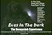 Eyes In The Dark: The Sasquatch Experience