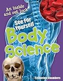 See for yourself - body science