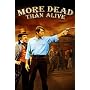 More Dead Than Alive