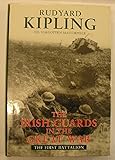 The Irish Guards in the Great War : the Second Battalion : edited and compiled from their diaries and papers, and [written by] Rudyard Kipling