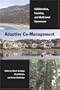 Adaptive Co-Management: Collaboration, Learning, and Multi-level Governance (Sustainability and the Environment)