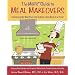 The Moms' Guide to Meal Makeovers:  Improving the Way Your Family Eats, One Meal at a Time!