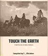 Touch the Earth: A Self Portrait of Indian Existence