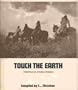 Touch the Earth: A Self Portrait of Indian Existence