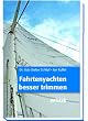 Fartenyachten besser trimmen