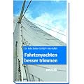 Fartenyachten besser trimmen