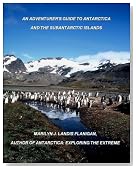 An Adventurer's Guide to Antarctica and the Subantarctic Islands