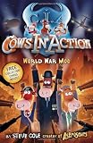 Cows in Action: World War Moo