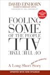 Fooling Some of the People All of the...