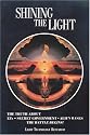 Shining the Light: The Truth About Ets, Secret Government, Alien Bases : The Battle Begins (v. 1)