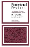 Parenteral products : the preparation and quality control of products for injection