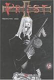 Priest, Tome 6 :