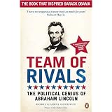 Team of Rivals: The Political Genius of Abraham Lincolnby Doris Kearns Goodwin