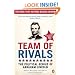 Team of Rivals: The Political Genius of Abraham Lincoln