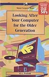 Looking after your computer for the older generation