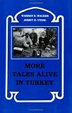 More Tales Alive In Turkey
