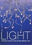 Light: Creative Lighting Solutions Inside & Out