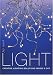 Books : Light: Creating Lighting Solutions Inside and Out