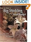 How to Have a Big Wedding on a Small Budget