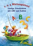 1, 2, 3 - W&ouml;rterspielerei - Lustige Geschichten mit ABC und Zahlen - Manfred Mai, Hildegard M&uuml;ller