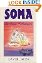 Soma: The Divine Hallucinogen