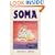 Soma: The Divine Hallucinogen