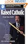 Raised Catholic (Can You Tell?) (American Storytelling)