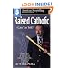 Raised Catholic (Can You Tell?) (American Storytelling)