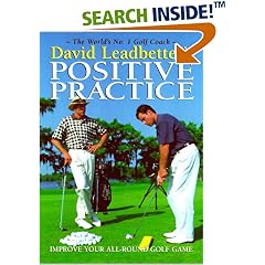 David Leadbetter's Positive Practice