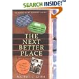 The Next Better Place: Memories of My Misspent Youth