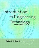 Introduction to Engineering Technology (6th Edition)