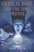Charlie Bone and the Time Twister (The Children of the Red King, Book 2)