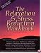The Relaxation & Stress Reduction Workbook