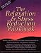 Books : Relaxation & Stress Reduction Workbook (New Harbinger Workbooks)