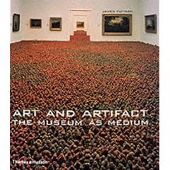 Art and Artifact: The Museum as Medium