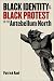 Image of Black Identity and Black Protest in the Antebellum North
