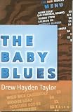 Drew Hayden Taylor - Baby Blues